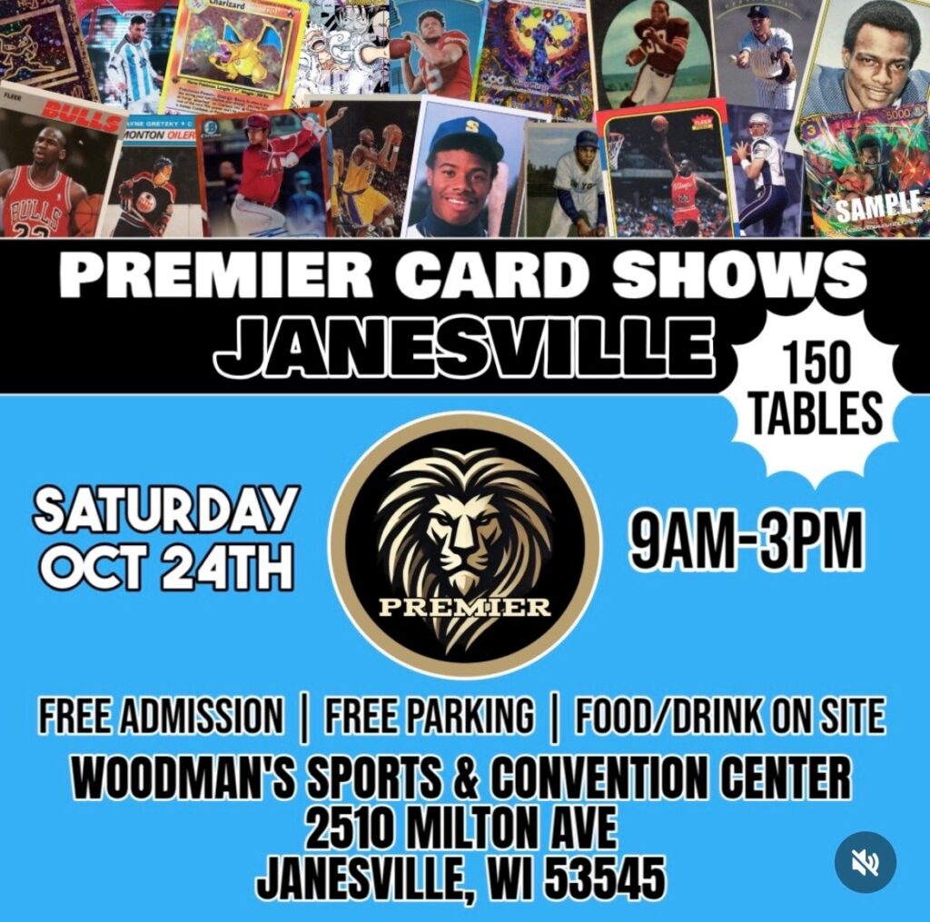 Premier Card Shows Janesville Woodman's Center