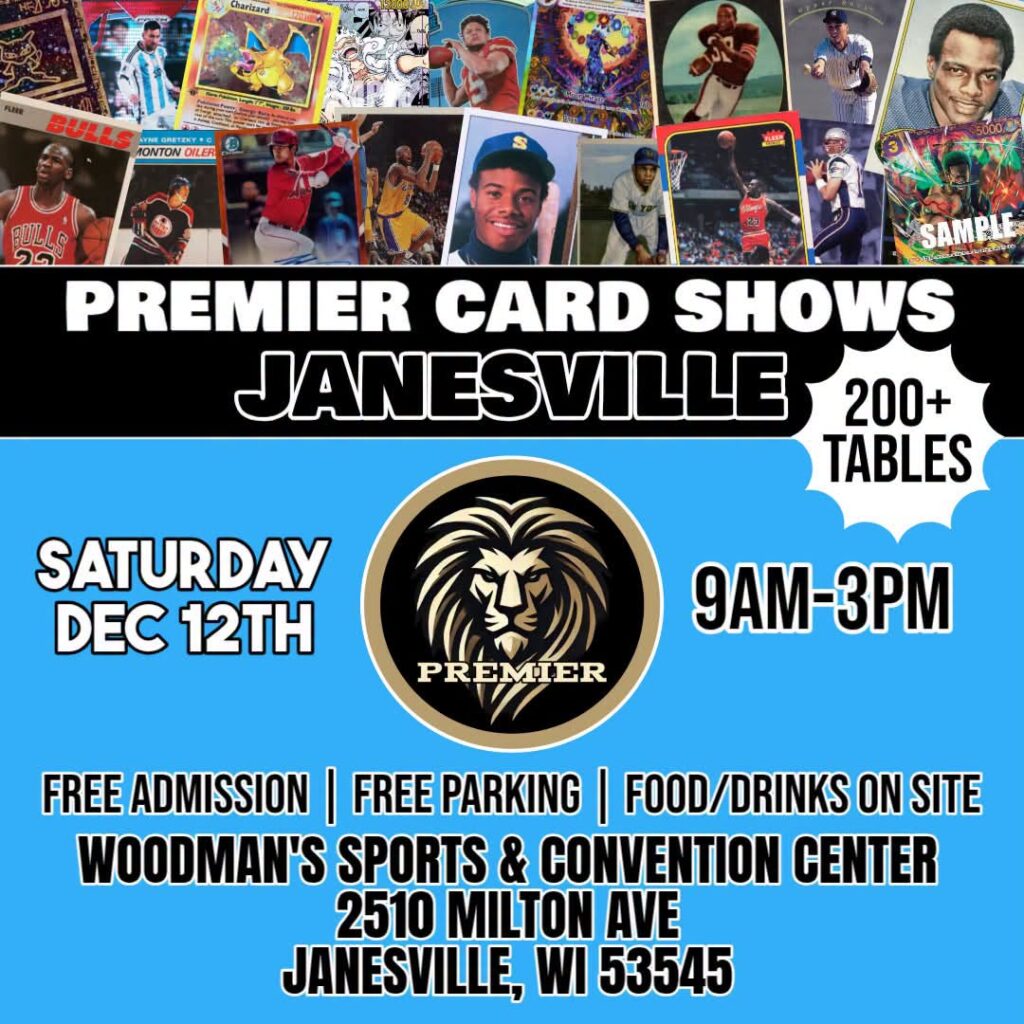 Janesville Premier Card Show x Woodman's Center
